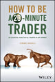 Book cover of: How to Be a 20-Minute Trader. By: Jeremy Russell