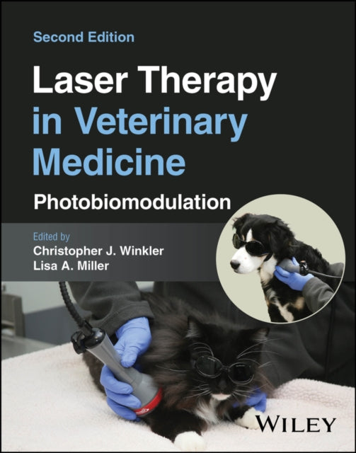 Book cover of: Laser Therapy in Veterinary Medicine. By: Christopher J. Winkler
