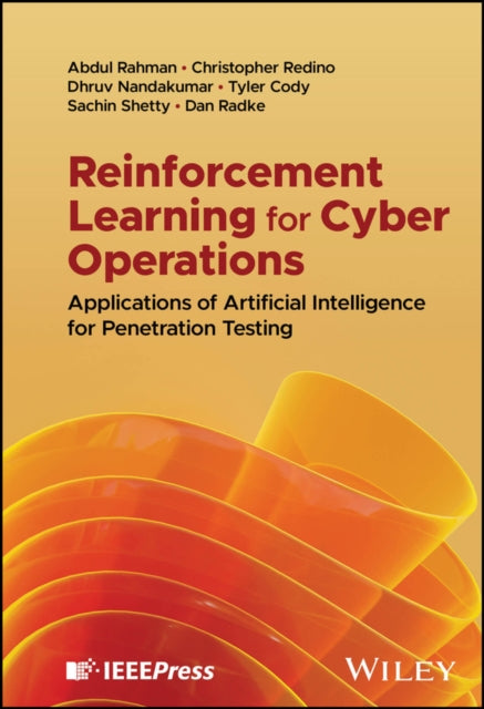 Book cover of: Reinforcement Learning for Cyber Operations. By: Abdul Rahman