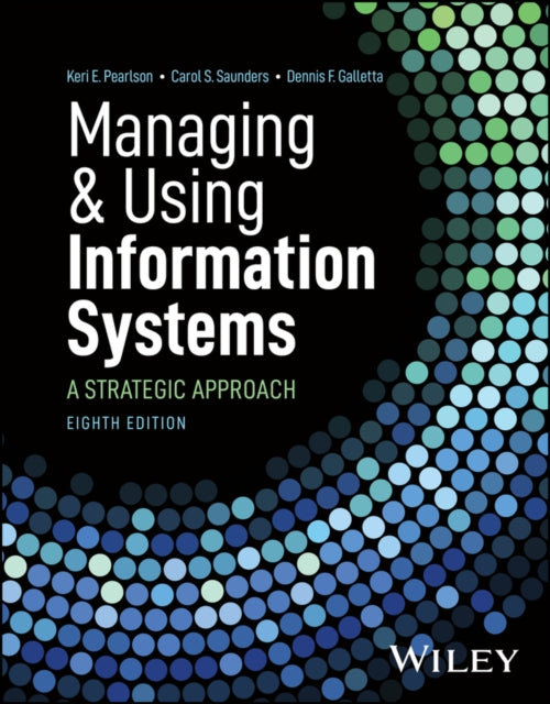 Book cover of: Managing and Using Information Systems. By: Keri E. Pearlson