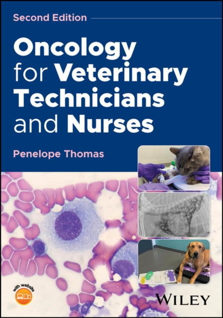 Book cover of: Oncology for Veterinary Technicians and Nurses. By: Penelope Thomas