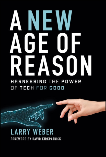 Book cover of: New Age of Reason. By: Larry Weber