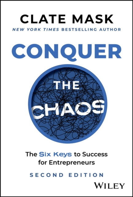 Book cover of: Conquer the Chaos. By: Clate Mask