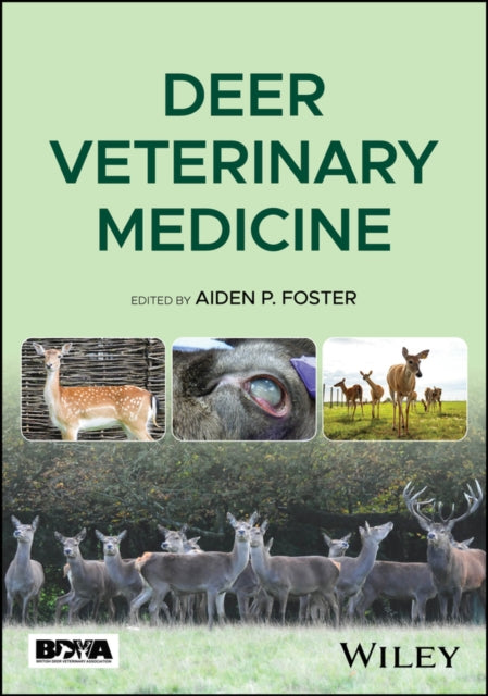 Book cover of: Deer Veterinary Medicine. By: Aiden P. Foster