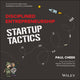 Book cover of: Disciplined Entrepreneurship Startup Tactics. By: Paul Cheek