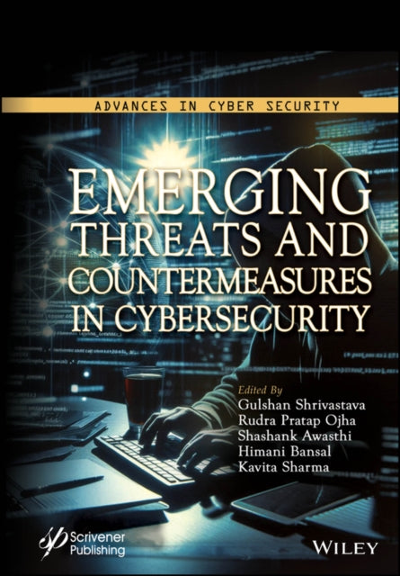 Book cover of: Emerging Threats and Countermeasures in Cybersecurity. By: Gulshan Shrivastava