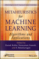 Book cover of: Metaheuristics for Machine Learning. By: Kanak Kalita