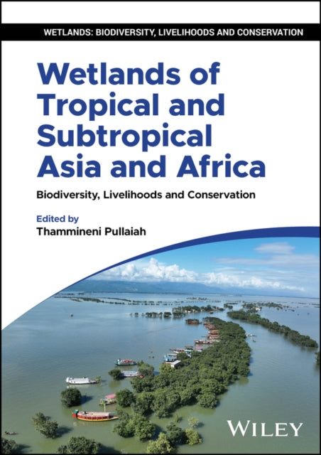 Book cover of: Wetlands of Tropical and Subtropical Asia and Africa