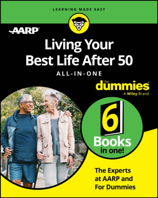 Book cover of: Living Your Best Life After 50 All-in-One For Dummies. By: The Experts at AARP
