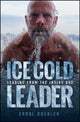 Book cover of: Ice Cold Leader. By: Errol Doebler