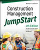 Book cover of: Construction Management JumpStart. By: Barbara J. Jackson