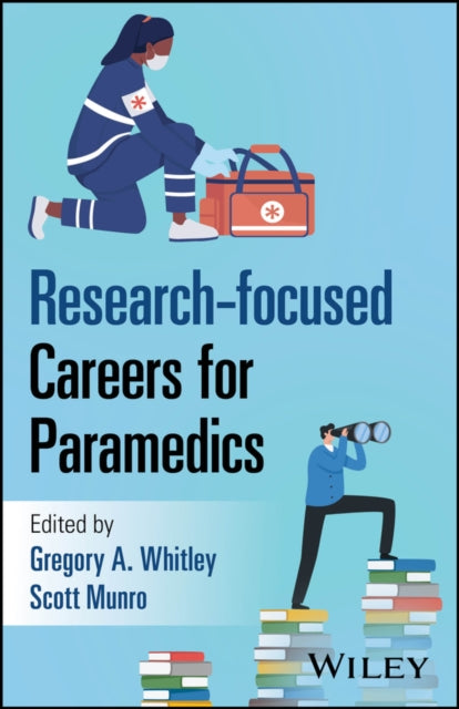Book cover of: Research-focused Careers for Paramedics. By: Whitley