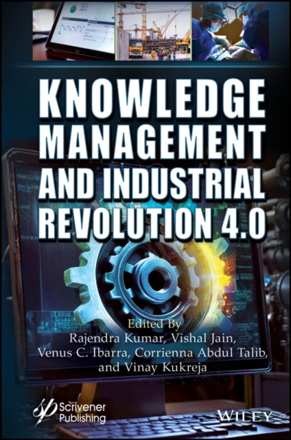 Book cover of: Knowledge Management and Industry Revolution 4.0. By: Rajendra Kumar