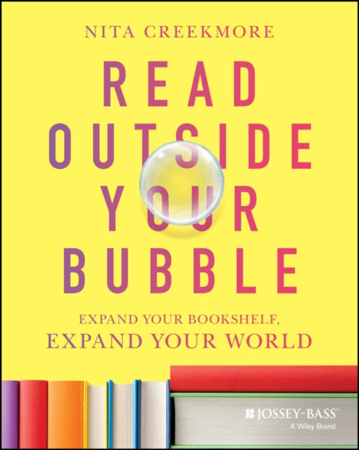 Book cover of: Read Outside Your Bubble. By: Nita Creekmore