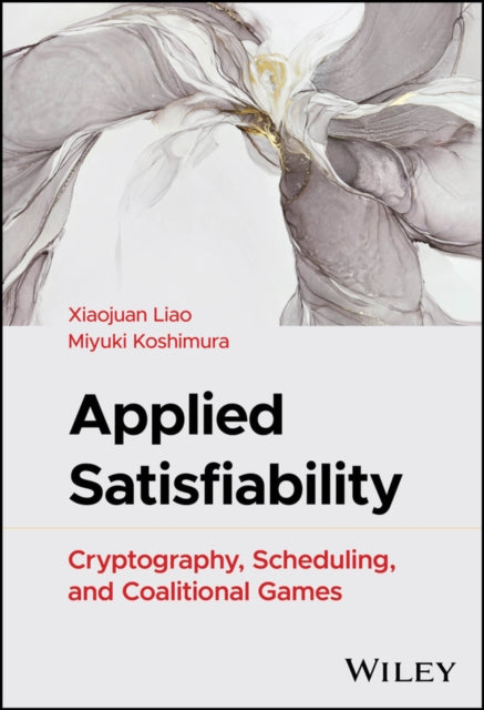 Book cover of: Applied Satisfiability. By: Xiaojuan Liao
