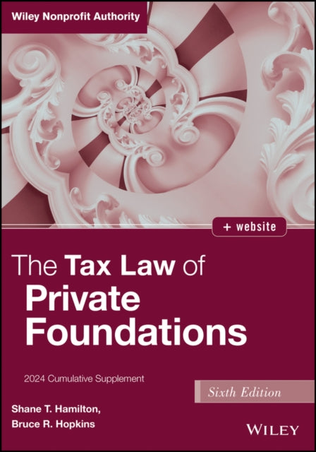 Book cover of: Tax Law of Private Foundations. By: Shane T. Hamilton