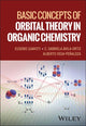 Book cover of: Basic Concepts of Orbital Theory in Organic Chemistry. By: Eusebio Juaristi