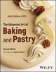 Book cover of: Advanced Art of Baking and Pastry. By: R. Andrew Chlebana
