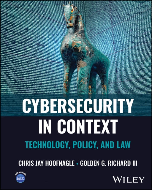 Book cover of: Cybersecurity in Context. By: Chris Jay Hoofnagle