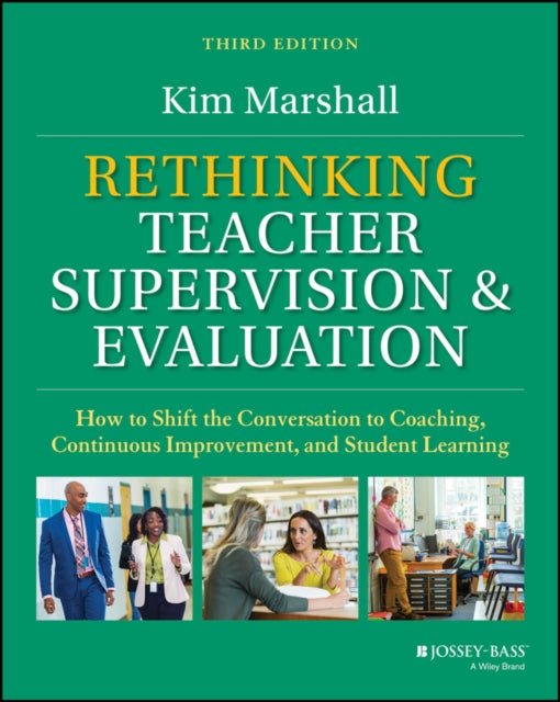 Book cover of: Rethinking Teacher Supervision and Evaluation. By: Kim Marshall