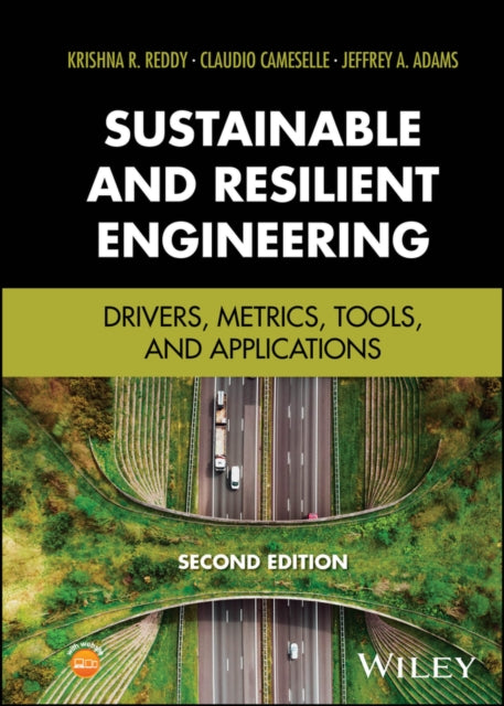 Book cover of: Sustainable and Resilient Engineering. By: Krishna R. Reddy