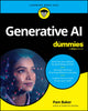 Generative AI For Dummies 9781394270743 Pam Baker