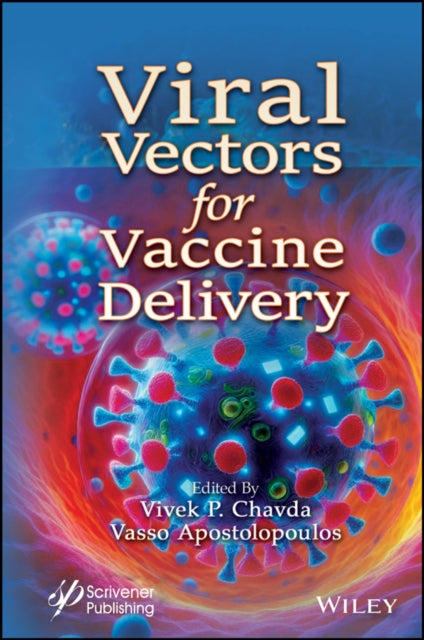 Book cover of: Viral Vectors for Vaccine Delivery. By: Vivek P. Chavda