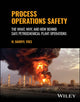 Book cover of: Process Operations Safety. By: Yoes