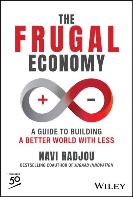 Book cover of: Frugal Economy. By: Navi Radjou