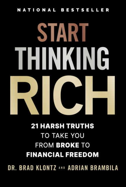 Book cover of: Start Thinking Rich. By: Brad Klontz