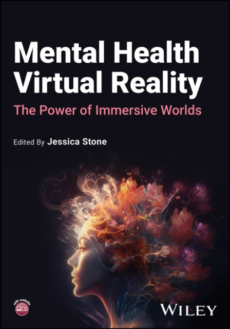 Book cover of: Mental Health Virtual Reality. By: Jessica Stone