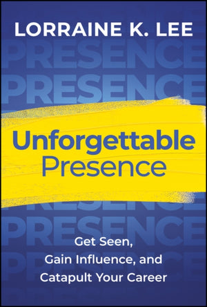 Unforgettable Presence
