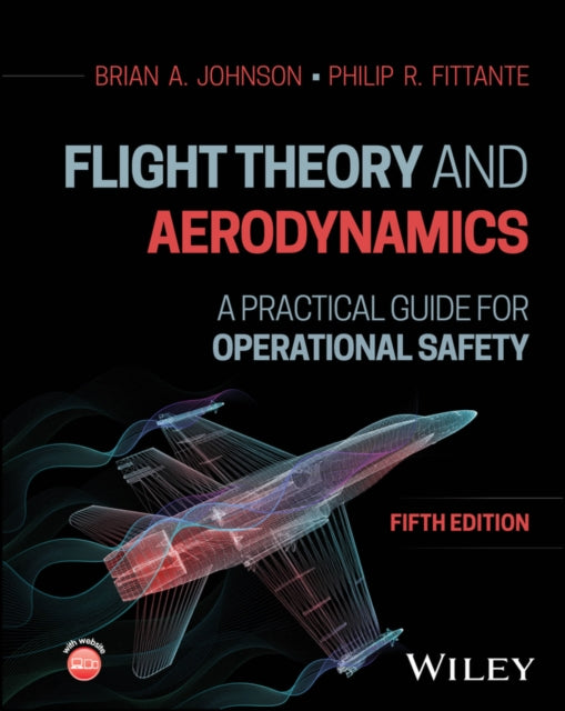 Book cover of: Flight Theory and Aerodynamics. By: Johnson
