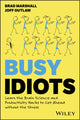 Book cover of: Busy Idiots. By: B. Marshall