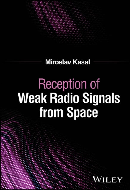 Book cover of: Reception of Weak Radio Signals from Space