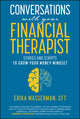 Book cover of: Conversations with Your Financial Therapist. By: Erika Wasserman
