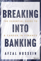Book cover of: Breaking into Banking