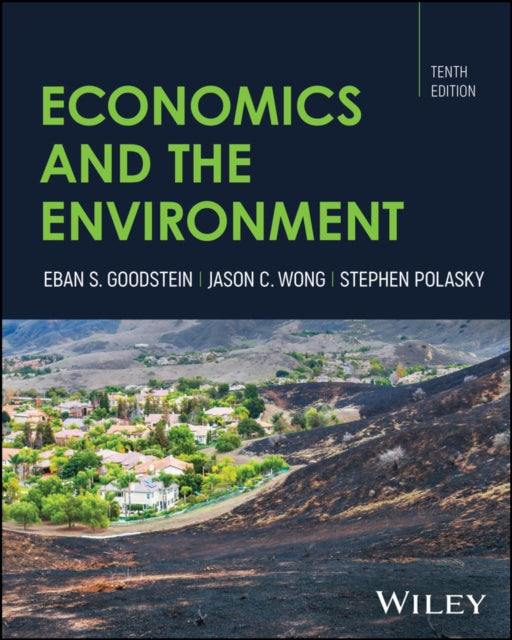 Book cover of: Economics and the Environment. By: Eban S. Goodstein