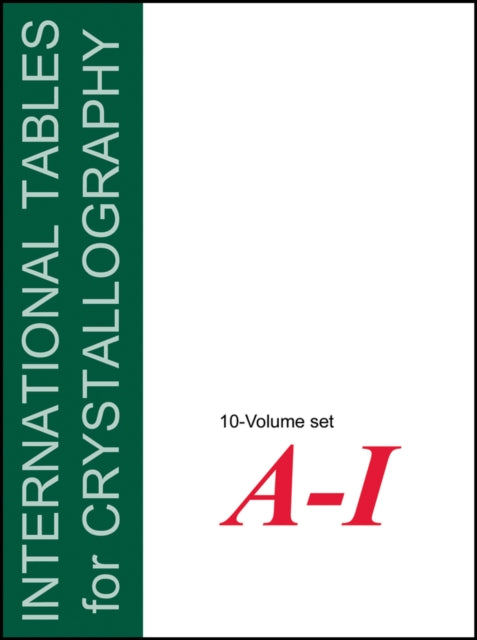 Book cover of: International Tables for Crystallography, 10 Volume Set