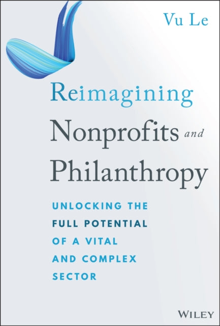 Book cover of: Reimagining Nonprofits and Philanthropy. By: Le