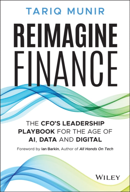 Book cover of: Reimagine Finance. By: T. Munir