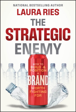 Strategic Enemy, How to Build and Position a Brand Worth Fighting For