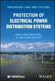 Book cover of: Protection of Electrical Power Distribution Systems
