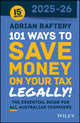 Book cover of: 101 Ways to Save Money on Your Tax - Legally! 2025 - 2026. By: Adrian Raftery