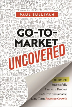 Go-To-Market Uncovered