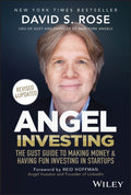Angel Investing, The Gust Guide to Making Money and Having Fun Investing in Startups