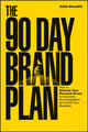 The 90 Day Brand Plan