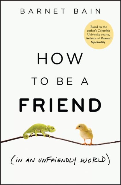 Book cover of: How to be a Friend