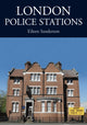 Book cover of: London Police Stations. By: Eileen Sanderson