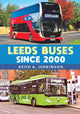 Book cover of: Leeds Buses Since 2000. By: Keith A. Jenkinson